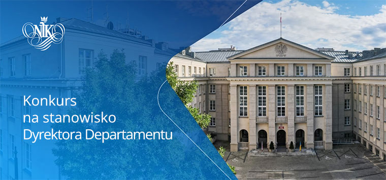 Konkurs na stanowisko Dyrektora Departamentu, Departament Porządku i Bezpieczeństwa Wewnętrznego NIK